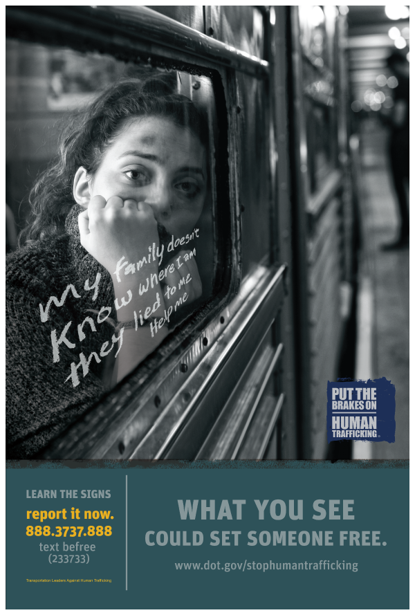 What you see could set someone free. Learn the signs. Report it now: 888.3737.888, text befree (233733)