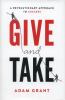 book cover of Give and Take a revolutionary approach to success