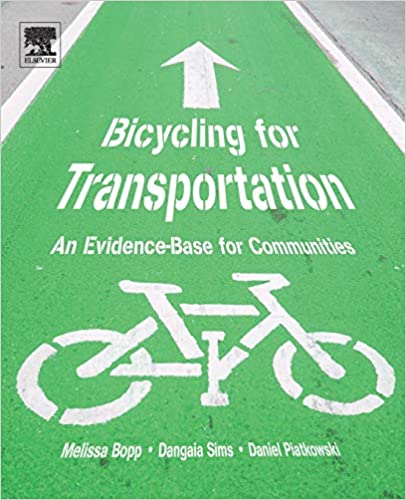 Cover of Bicycling for Transportation: An Evidence Base for Communities