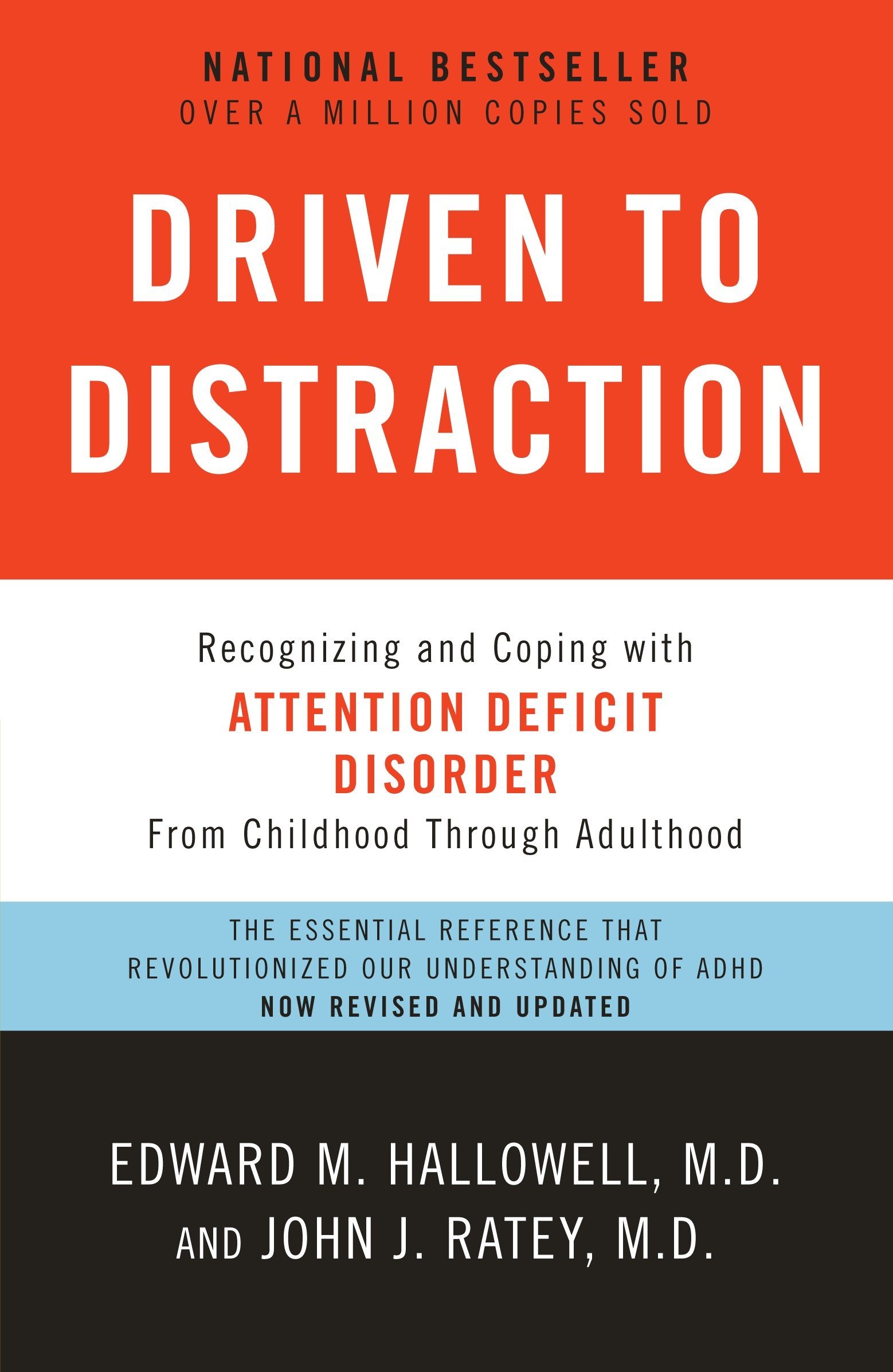 Cover of "Driven to Distraction: Recognizing and Coping with Attention Deficit Disorder