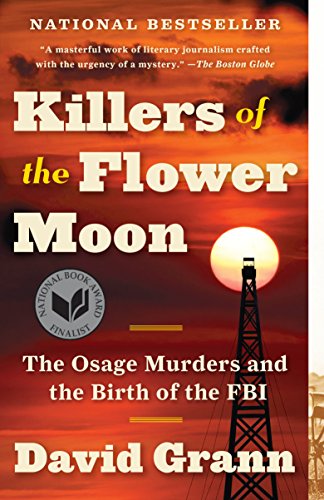 Cover of "Killers of the Flower Moon: The Osage Murders and the Birth of the FBI" by David Gram