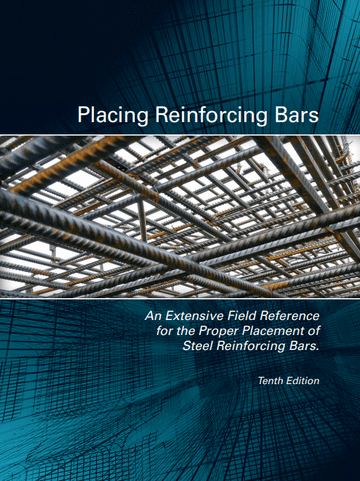 Cover of Placing reinforcing bars: recommended practices; 10th edition"