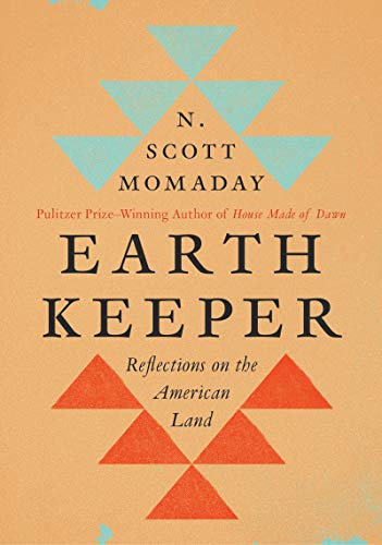 Cover of "Earth Keeper: Reflections on the American Land," by N. Scott Momaday