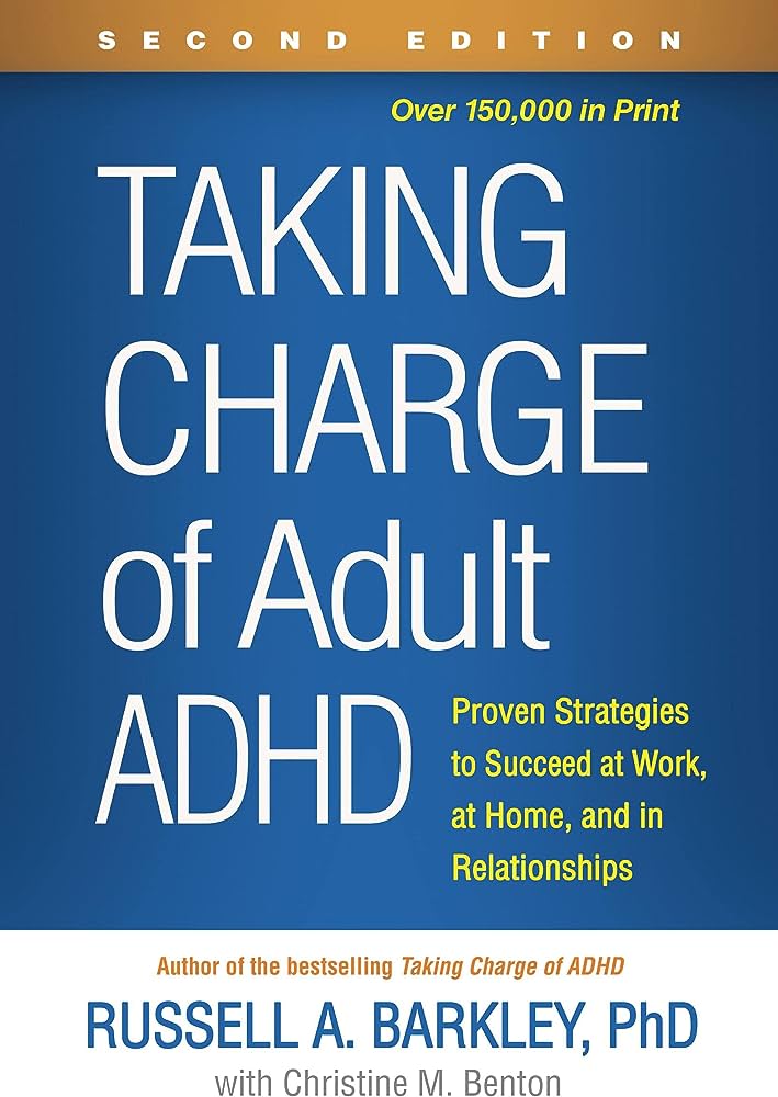 Cover of Taking Charge of Adult ADHD, by Russell A. Barkley