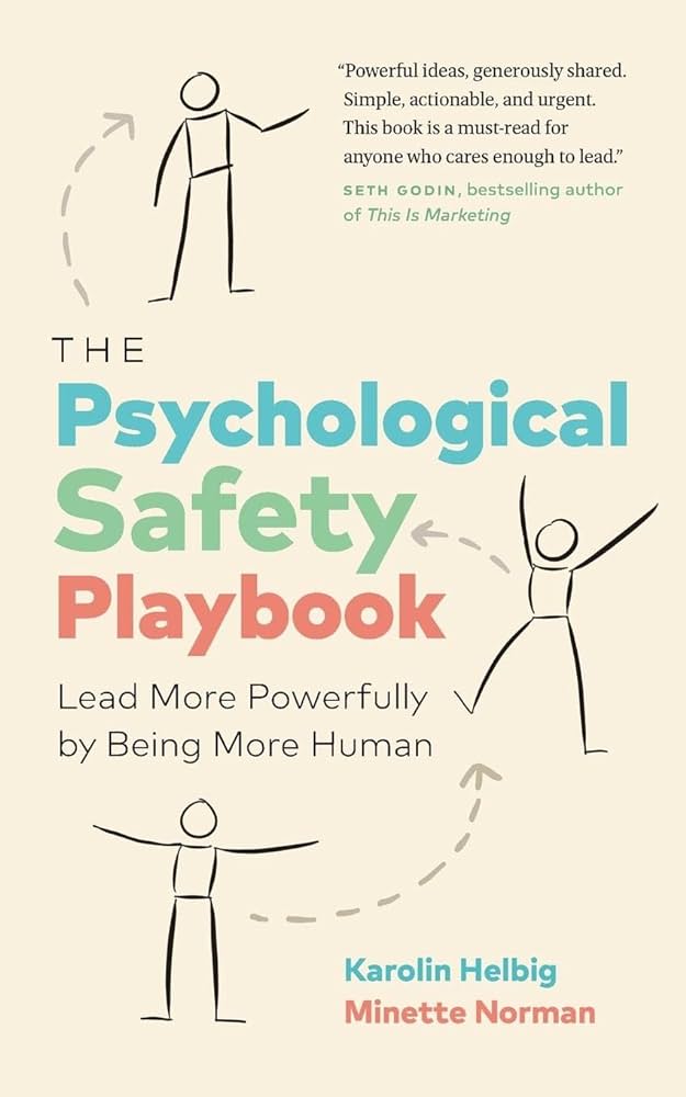 Cover of "The Psychological Safety Handbook: Lead more powerfully by being more human," by Karolin Helbig and and Minette Norman